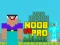 Igra Noob vs Pro vs Hacker vs God 1 online