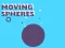 Igra Moving Spheres online
