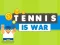 Igra Tennis Is War online