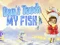 Igra Don't touch my fish online