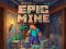 Igra Epic Mine online