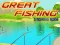Igra Great Fishing online