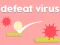 Igra Defeat Virus online