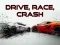 Igra Drive, Race, Crash online