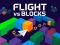 Igra Flight vs Blocks online