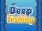 Igra Deep Fishing online