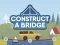 Igra Construct A Bridge online