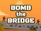 Igra Bomb The Bridge online