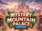Igra Mystery Mountain Palace Escape online