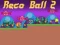 Igra Reco Ball 2 online