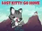 Igra Lost Kitty Go Home online