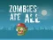 Igra Zombies Ate All online