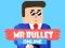 Igra Mr Bullet Online online
