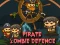 Igra Pirate Zombie Defence online