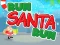 Igra Run Santa Run online