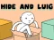 Igra Hide and Luig online