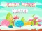 Igra Candy Match Master online