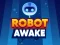 Igra Robot Awake online