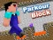Igra Parkour Block online