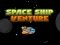 Igra Space ship Venture online