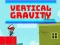 Igra Vertical Gravity online