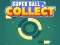 Igra Super Ball Collect HTML5 online