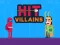 Igra Hit Villains online