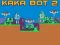 Igra Kaka Bot 2 online