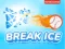 Igra Break Ice online
