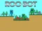 Igra Roo Bot online