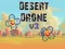 Igra Desert Drone v2 online