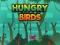 Igra Hungry Bird online