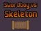 Igra Swordboy Vs Skeleton online
