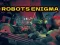 Igra Robots Enigma online