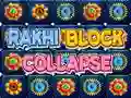 Igra Rakhi Block Collapse online