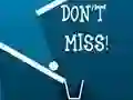 Igra Don't Miss online