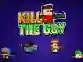 Igra Kill The Guy online