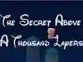 Igra The Secret Above A Thousand Layers online