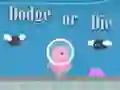 Igra Dodge Or Die online
