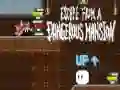 Igra Escape from a Dangerous Mansion online