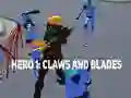 Igra Hero 1: Claws and Blades online
