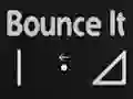 Igra Bounce It online