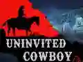 Igra Uninvited Cowboy online