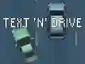 Igra Text 'n' Drive online