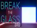 Igra Break the Glass Bro online