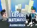Igra El Perro Matematico Algebra Basica online