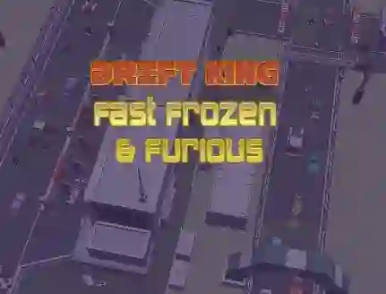 Igra Drift King Fast Frozen & Furious online
