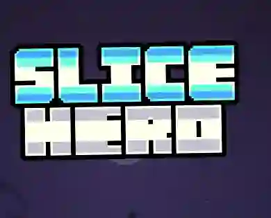 Igra Slice Hero online