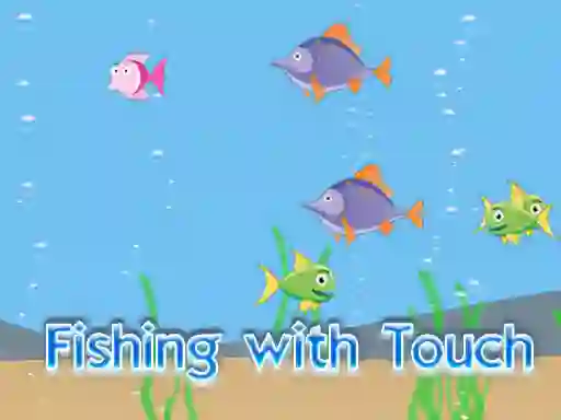 Igra Fishing With Touch online