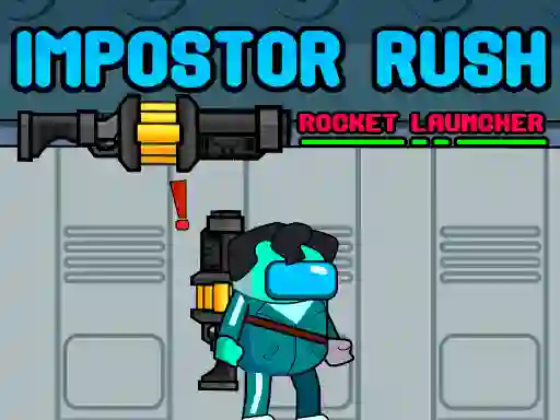 Igra Impostor Rush: Rocket Launcher online